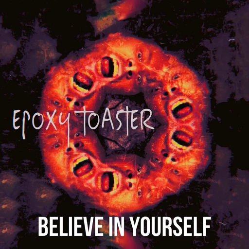 epoxytoaster's Profile Picture